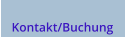 Kontakt/Buchung